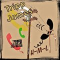 Tripp James - H.M.L (Explicit)