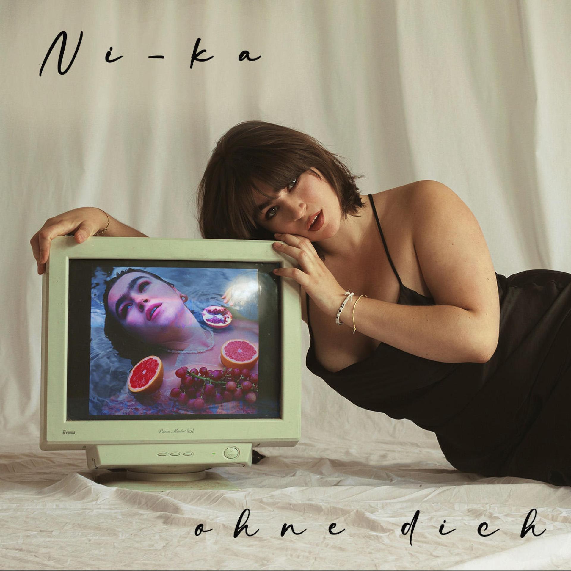 NI-KA - Ohne Dich