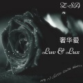 Z-SA、The £go、Automa - Luv e Lux