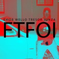 FTFOI (feat. WelloTriedToTellem Tresor & Junza)(Explicit)