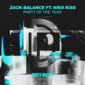 Zack Balance、Kris Kiss - Party of the Year