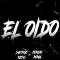 El Oido (feat. DJ S4NTIAGO ROJ4S & Fercho Pargas)