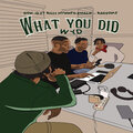 Don 4G、Billy Hunned、Khalif、Badsome - What You Did (W.Y.D)