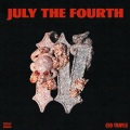 July The Fourth (Explicit)