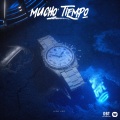 Mucho Tiempo (Explicit)