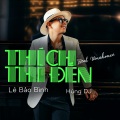 Thích Thì Đến (Beat Vinahouse)