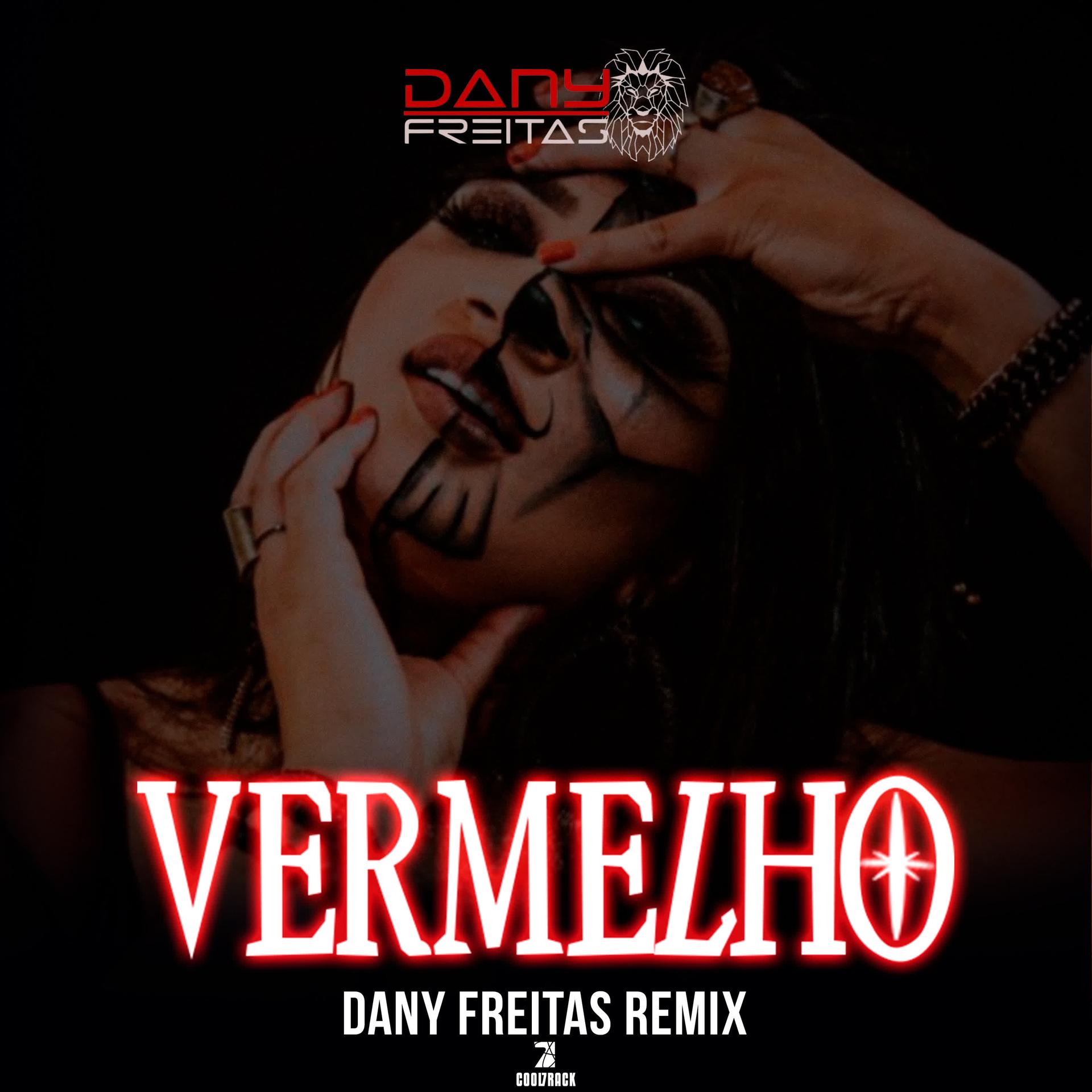 Cool 7rack、Dany Freitas - Vermelho (Remix)