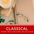 Classical: Home Relaxation Selection