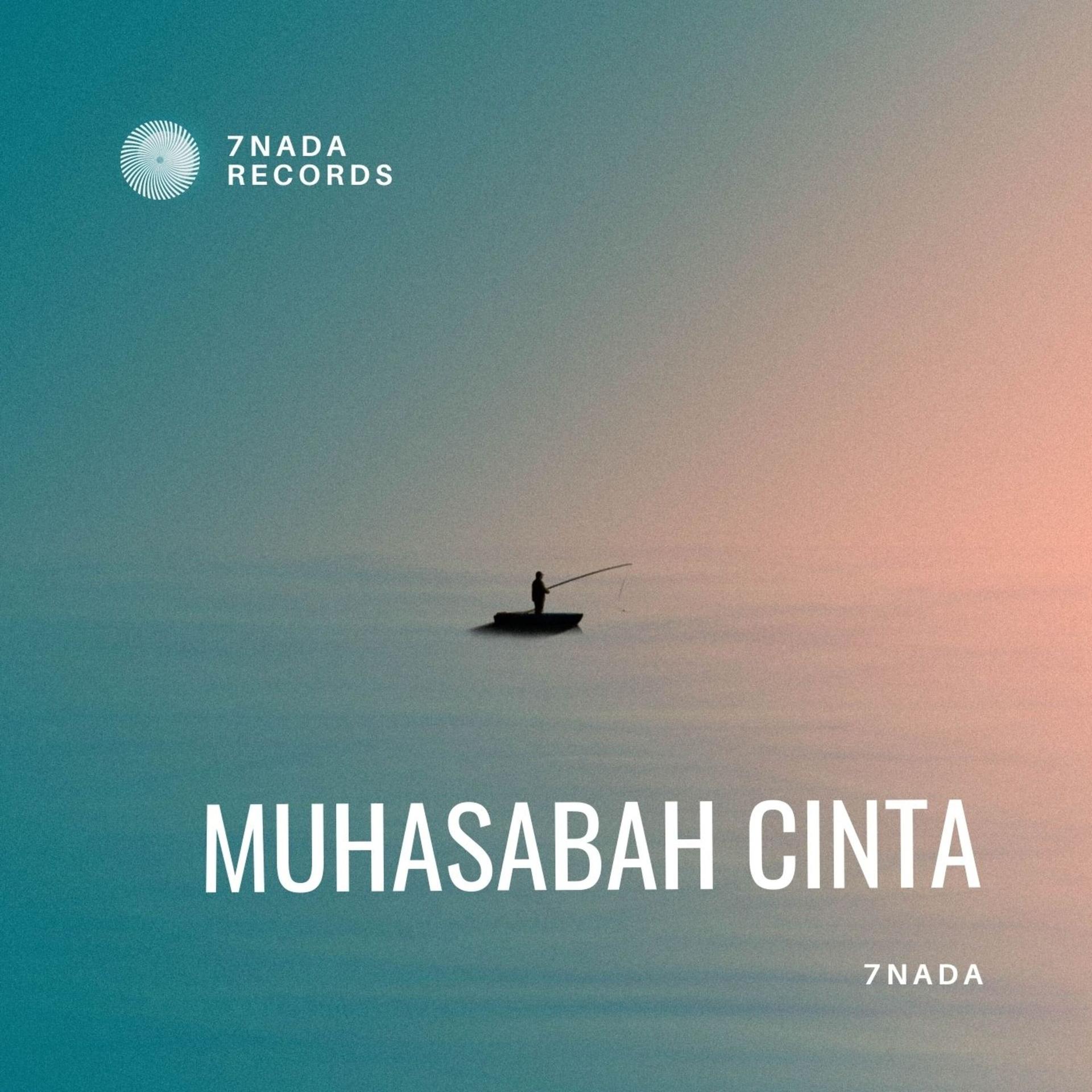 7 NADA - Muhasabah Cinta