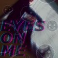 Carr、Jame$ N9n€、FILTH¥ GRIMXIR€ - All Eyes On Me (feat. Carr)(Explicit)