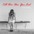 Marlon Cherry - Tell Him How You Feel