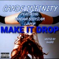 Make It Drop (feat. Vandam Bodyslam & LolliPOP)(Explicit)