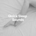 Quick Sleep Sounds