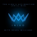 Iniko、Reuel Williams - The King’s Affirmation (feat. Reuel Williams)(Chill Mix)