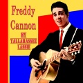 Freddy Cannon - For Me and My Gal