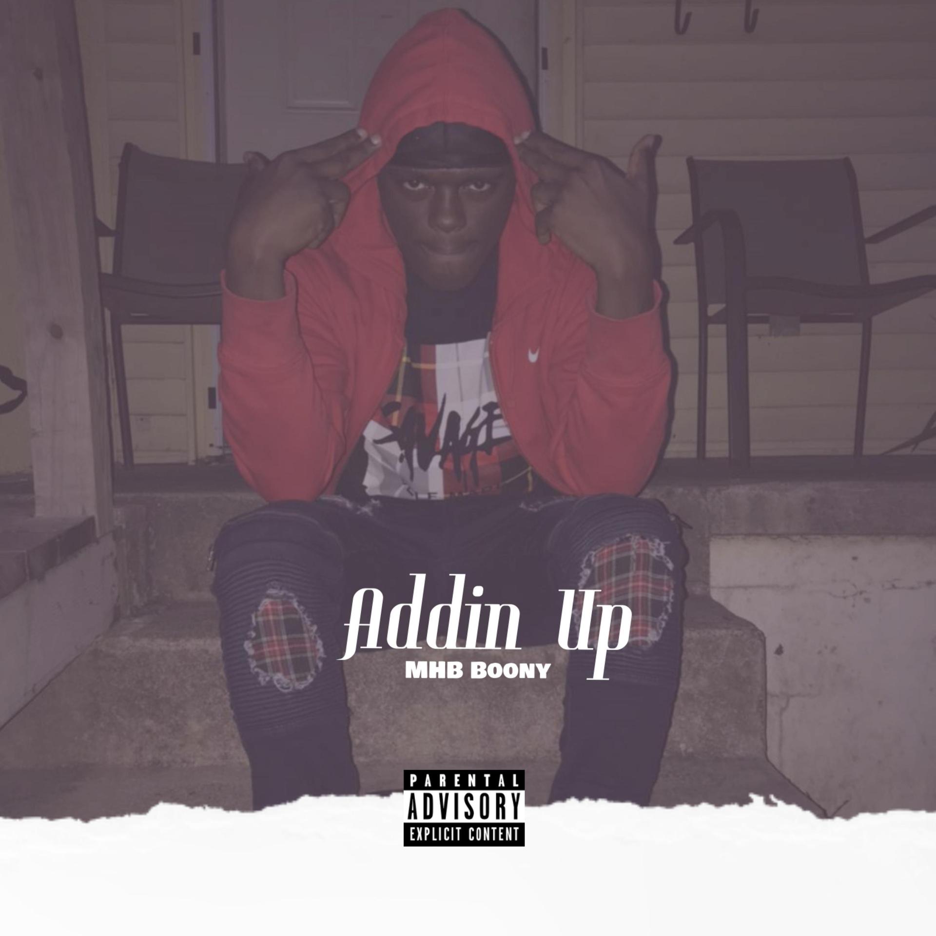 MHB Boony - Addin Up (Explicit)