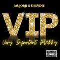 Ms.JORJI、DeeVine - VIP (Explicit)