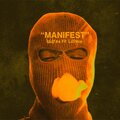 Lul Drec、One Kay - Manifest (feat. One Kay)(Explicit)