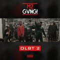 M2 GVNG - OLBT 2 (Explicit)