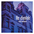The Clientele - North School Drive