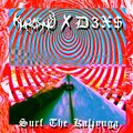 Kurosive、D3X$ - Surf The Kali Yuga