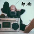 JANAGA - Ay bala (Explicit)