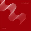 KAMOO - On the Waves