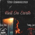 The Resistance - Hell on Earth (Explicit)