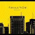 皓你个皓 - Awake Now