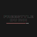 Roska - Freestyle du Roi (Explicit)