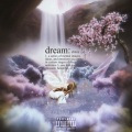 Dream (feat. lil diva)(Explicit)