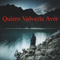 Triste - Quiero Volverla Aver
