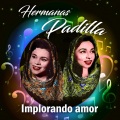 Hermanas Padilla - Donde Las Dan Las Toman