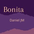 Daniel JM - Bonita