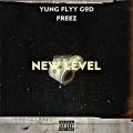 New Level (feat. Freez)(Explicit)