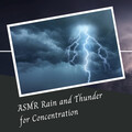 Rain Sounds & Nature Sounds、Spa Treatment、Work Music Background Music - ASMR Rain and Thunder for Concentration - 3 Hours