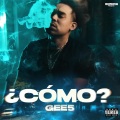GEE5、Gaspar López - ¿Cómo?
