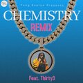 Yung Kaplun、Thirty3 - Chemistry (feat. Thirty3)(Remix|Explicit)