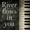 River flows Twilight Piano - River Flows In You