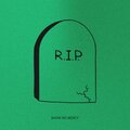 Show No Mercy (Explicit)