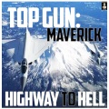Top Gun Maverick: Highway To Hell