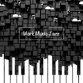 Calming Chill Jazz Work Music