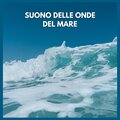 Rumore del Mare di TraxLab - Suono delle onde del mare, Pt. 19