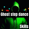 Ghost step dance (Skills)