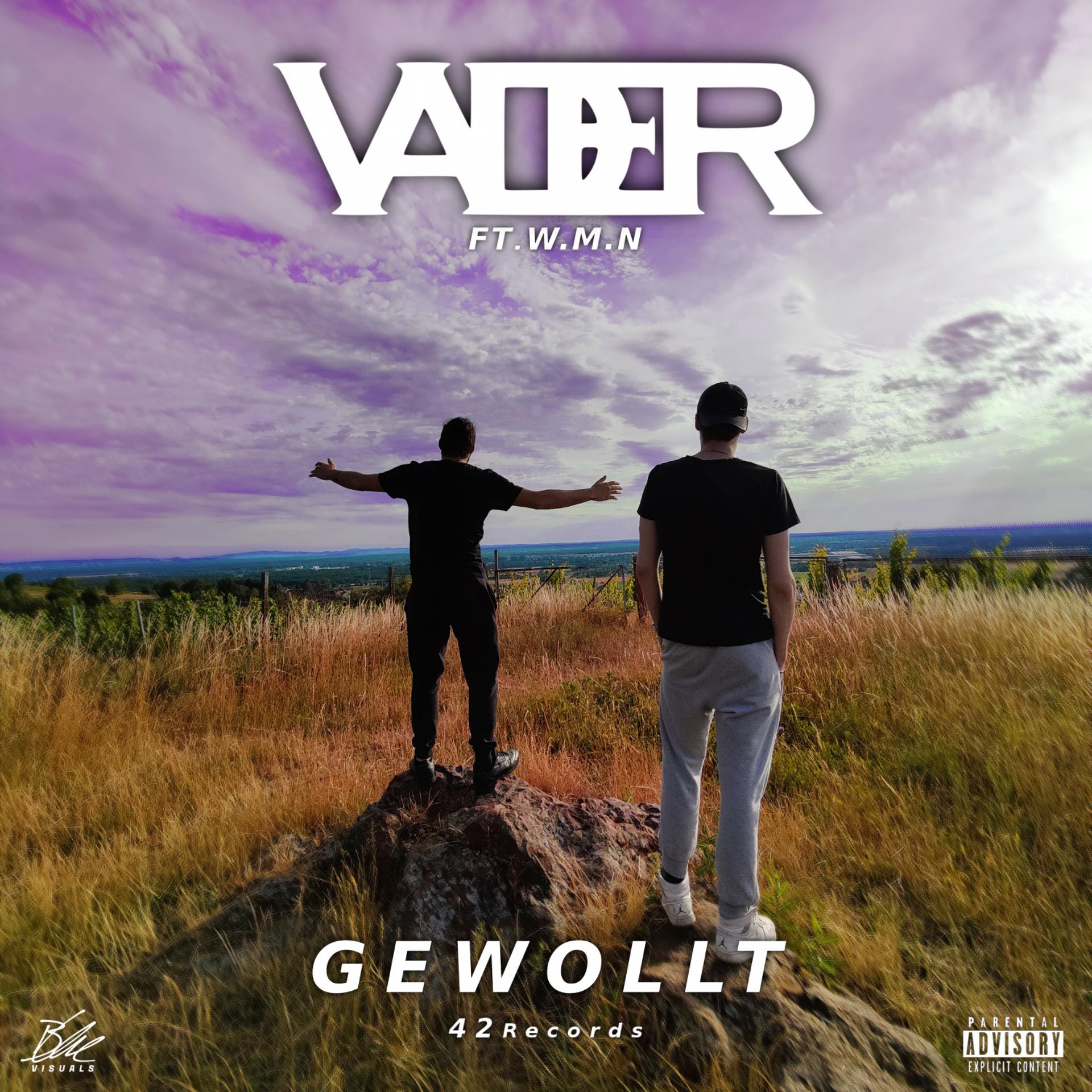 W.M.N.、Vader - Gewollt