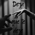 Deja que te deje (2013 Remastered Version)