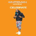 Whiteman - Celebrate