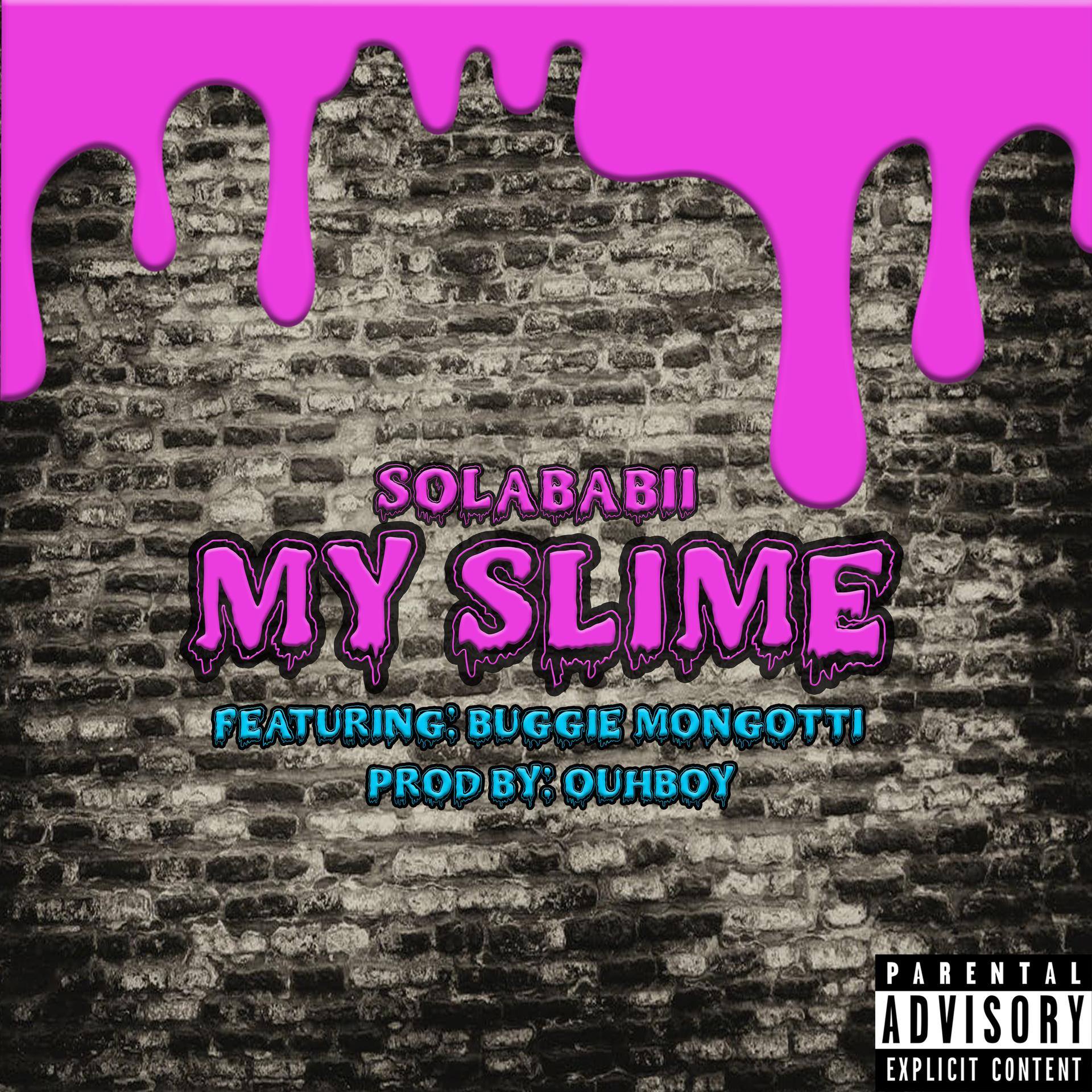 SolaBabii、Buggie Mongotti - My Slime