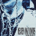 heaven only knows (feat. Nathan Johnson & Fox Lake) [Explicit]