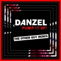 Pump It Up (remix：The Other Guy)